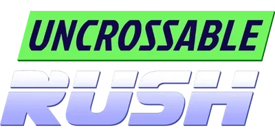 Uncrossable Rush